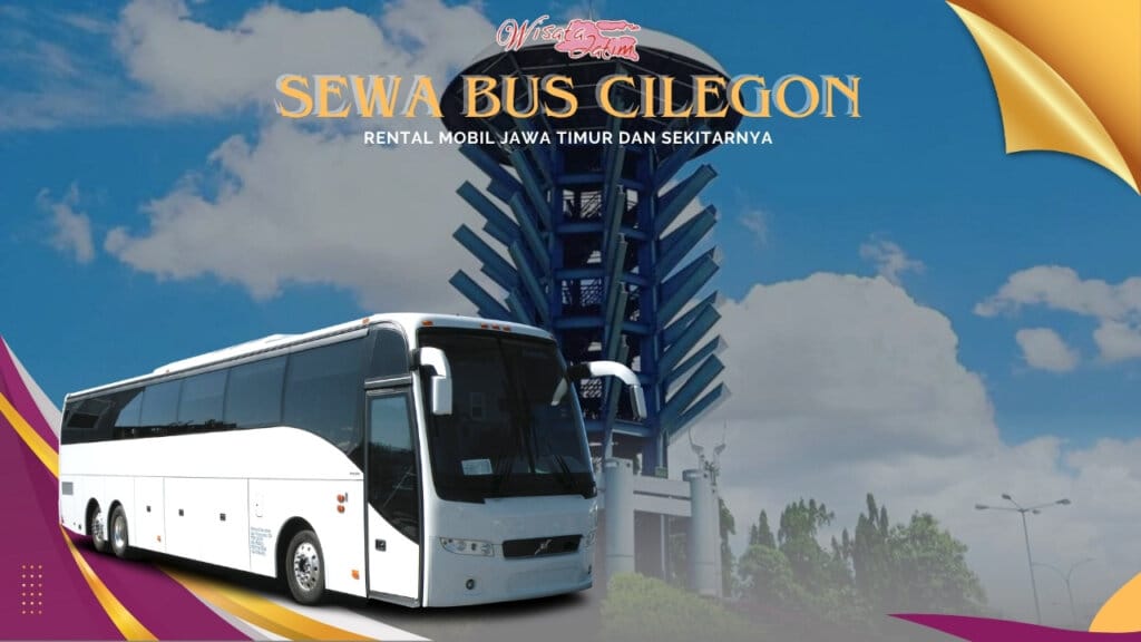 Sewa Bus Cilegon, Sewa Bus Pariwisata Cilegon, Sewa Bus Bulanan Cilegon. Sewa Bus Tahunan Cilegon, Sewa Bus Cilegon 24 Jam Plus Driver, Sewa Bus Cilegon Terdekat, Rental Bus Cilegon, Rental Bus Bulanan Cilegon, Rental Bus Tahunan Cilegon, sewa bus pariwisata, sewa bus Cilegon murah, sewa bus di cilegon, rental bus di cilegon, sewa bis di cilegon, jasa sewa bus cilegon terbaik
