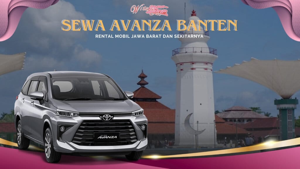 Sewa Avanza Banten, Sewa Avanza di Banten, Sewa Avanza Bulanan Banten, Sewa Avanza Tahunan Banten, Sewa Avanza Lepas Kunci Banten, Sewa Avanza Matik Banten, Sewa Avanza Manual Banten, Rental Avanza Banten, Rental Avanza di Banten, Rental Avanza Bulanan Banten, Rental Avanza Tahunan Banten, Rental Avanza Lepas Kunci Banten, Sewa Avanza Veloz Banten, Sewa Veloz Banten, Rental Avanza Veloz Banten, Rental Veloz, Sewa Avanza Terdekat, Sewa Avanza Dengan Sopir di Banten, Sewa Mobil Avanza Manual di Banten, Rental Avanza Murah Banten, Rental Avanza 24 jam Dengan Sopir, Rental Avanza di Jawa Timur