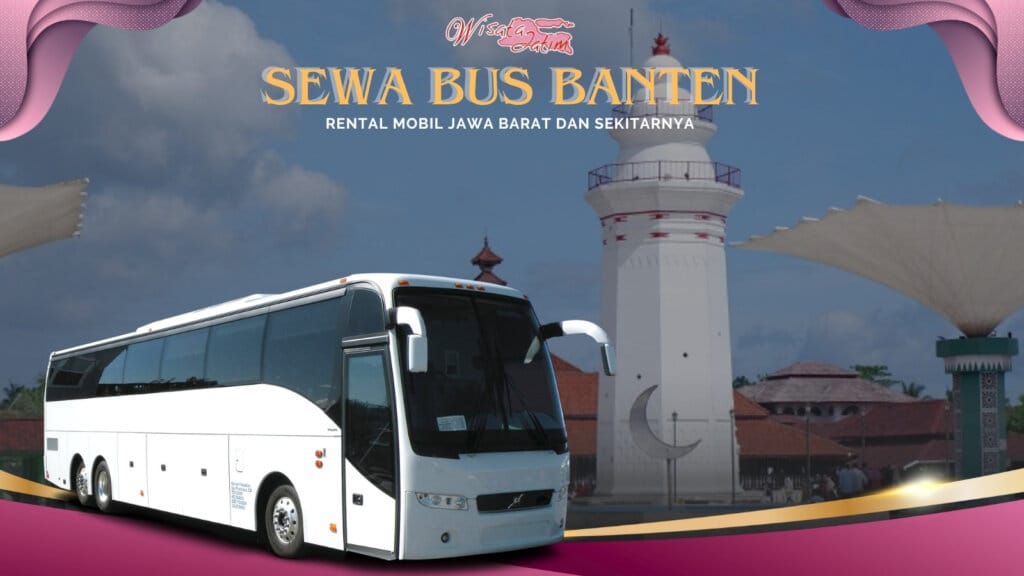 Sewa Bus Banten, Sewa Bus Pariwisata Banten, Sewa Bus Bulanan Banten. Sewa Bus Tahunan Banten, Sewa Bus Banten 24 Jam Plus Driver, Sewa Bus Banten Terdekat, Rental Bus Banten, Rental Bus Bulanan Banten, Rental Bus Tahunan Banten, sewa bus pariwisata, sewa bus Banten murah, sewa bus di Banten, rental bus di Banten, sewa bis di Banten, jasa sewa bus Banten terbaik