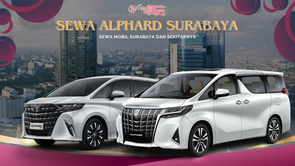 Sewa Alphard Surabaya Tunjungan Plaza
