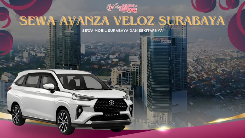 Sewa Avanza Veloz Surabaya Tunjungan Plaza