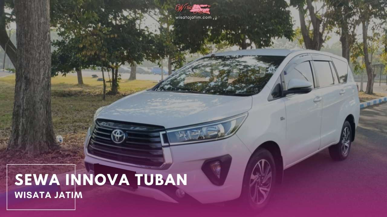 Sewa Innova Tuban, Sewa Innova Bulanan Tuban, Sewa Innova Tahunan Tuban, Sewa Innova Lepas Kunci Tuban, Sewa Innova Reborn Tuban, Sewa Innova Venturer Tuban, Sewa Innova Zenix Tuban, Rental Innova Tuban, Rental Innova Bulanan Tuban, Rental Innova Tahunan Tuban, Rental Innova Lepas Kunci Tuban, Rental Innova Reborn Tuban, Rental Innova Venturer Tuban, Rental Innova Zenix Tuban, Sewa Innova di Tuban, Sewa Mobil Innova Tuban, Sewa Toyota Innova Tuban, Rental Innova di Tuban, Rental Mobil Innova Tuban, Sewa Innova Venturer Bulanan Tuban, Sewa Innova Zenix Bulanan Tuban, Sewa Innova Venturer Lepas Kunci Tuban, Sewa Innova zenix Lepas Kunci Tuban, Rental Innova Reborn Tuban, Rental Innova Zenix Bulanan Tuban, Rental Innova Bulanan Venturer Tuban