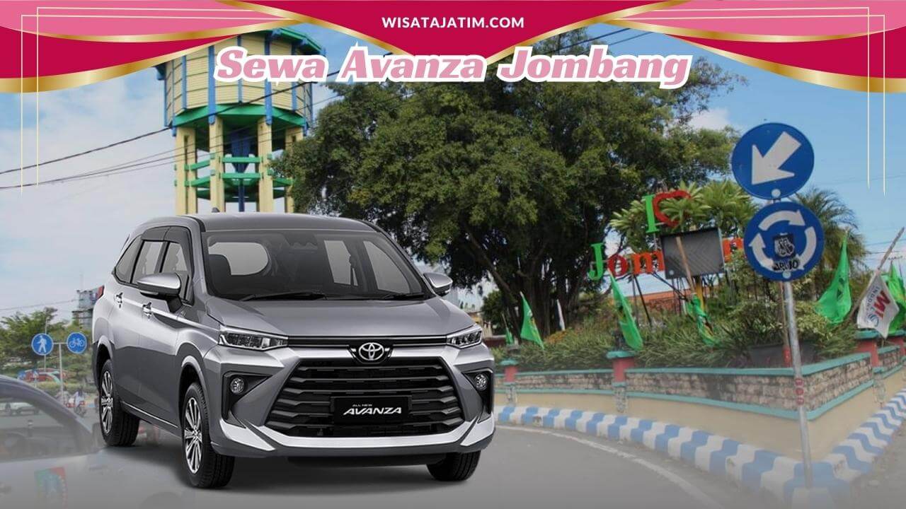 Sewa Avanza Jombang