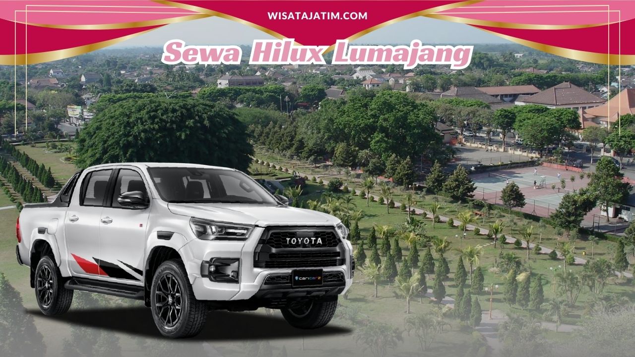 Sewa Hilux Lumajang, Sewa Hilux Lumajang Bulanan, Sewa Hilux Lumajang Tahunan, Sewa Hilux Lumajang 24 Jam Plus Driver, Sewa Hilux Lumajang Terdekat, Rental Hilux Lumajang, Rental Hilux Lumajang Bulanan, Rental Hilux Lumajang Double Cabin