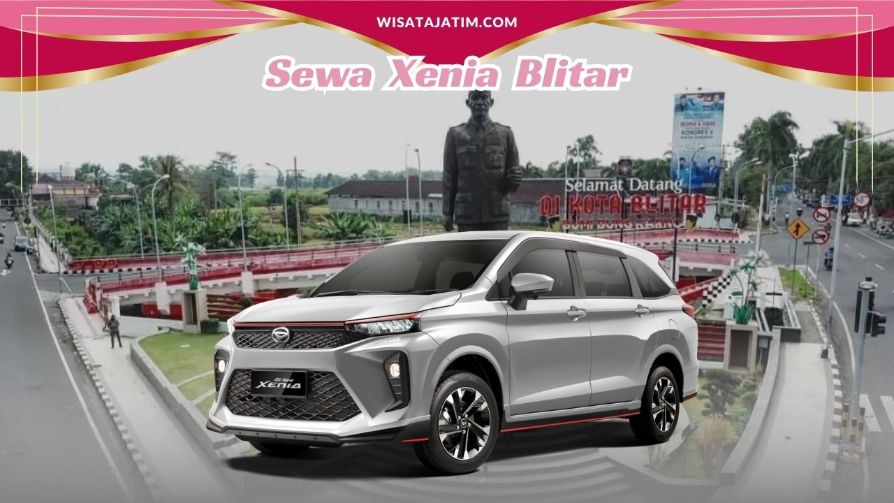 Sewa Xenia Blitar, Rental Xenia Blitar, Rental Xenia 24 Jam Plus Driver, Rental Xenia Bulanan Blitar