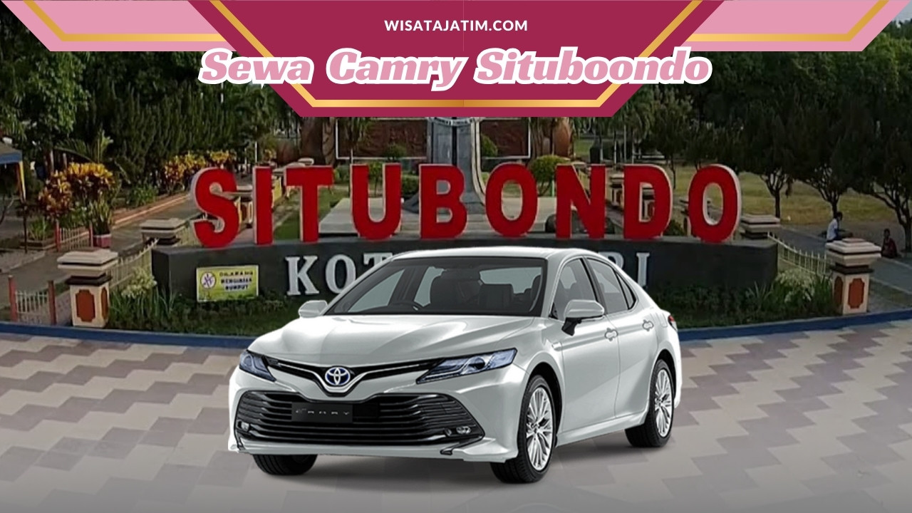 Sewa Camry Situbondo