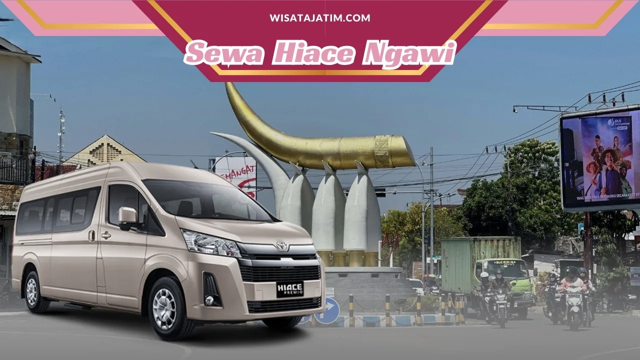 Sewa Hiace Ngawi