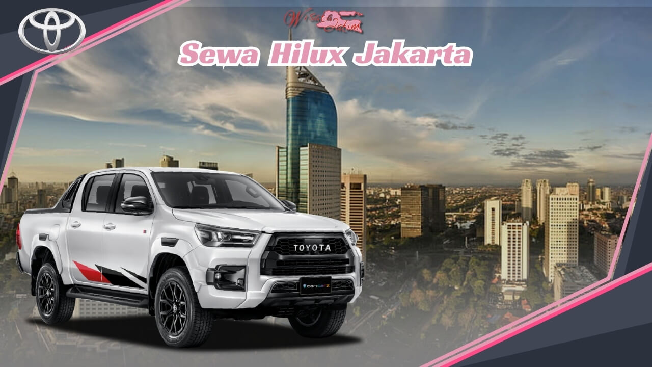 Sewa Hilux Jakarta, Rental Hilux Bulanan Jakarta, Rental Hilux 24 Jam Plus Driver, Rental Hilux 12 Jam, Rental Hilux 48 Jam, Rental Mobil Hilux Jakarta, Rental Mobil Double Cabin