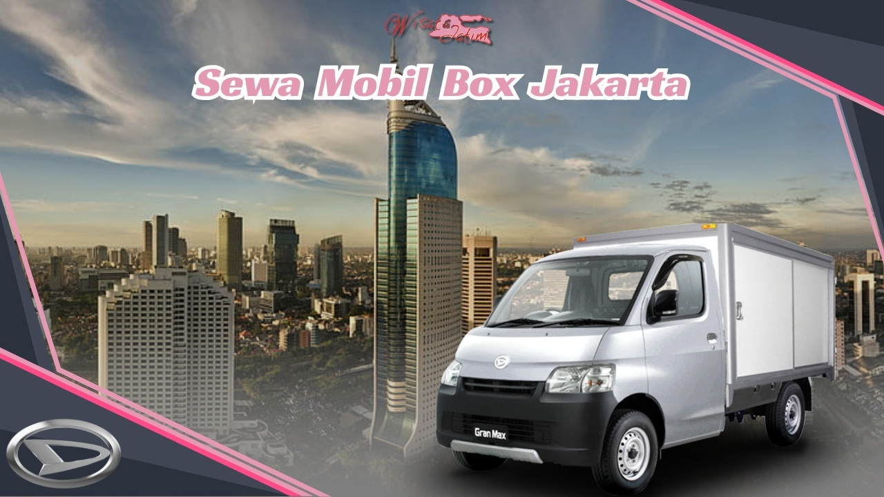 Sewa Mobil Box Jakarta, Rental Mobil Box Harian Jakarta, Sewa Mobil Box Bulanan Jakarta, Sewa Mobil Box 24 Jam Plus Driver, Sewa Mobil Box Murah, Rental Mobil Box Jakarta Terdekat