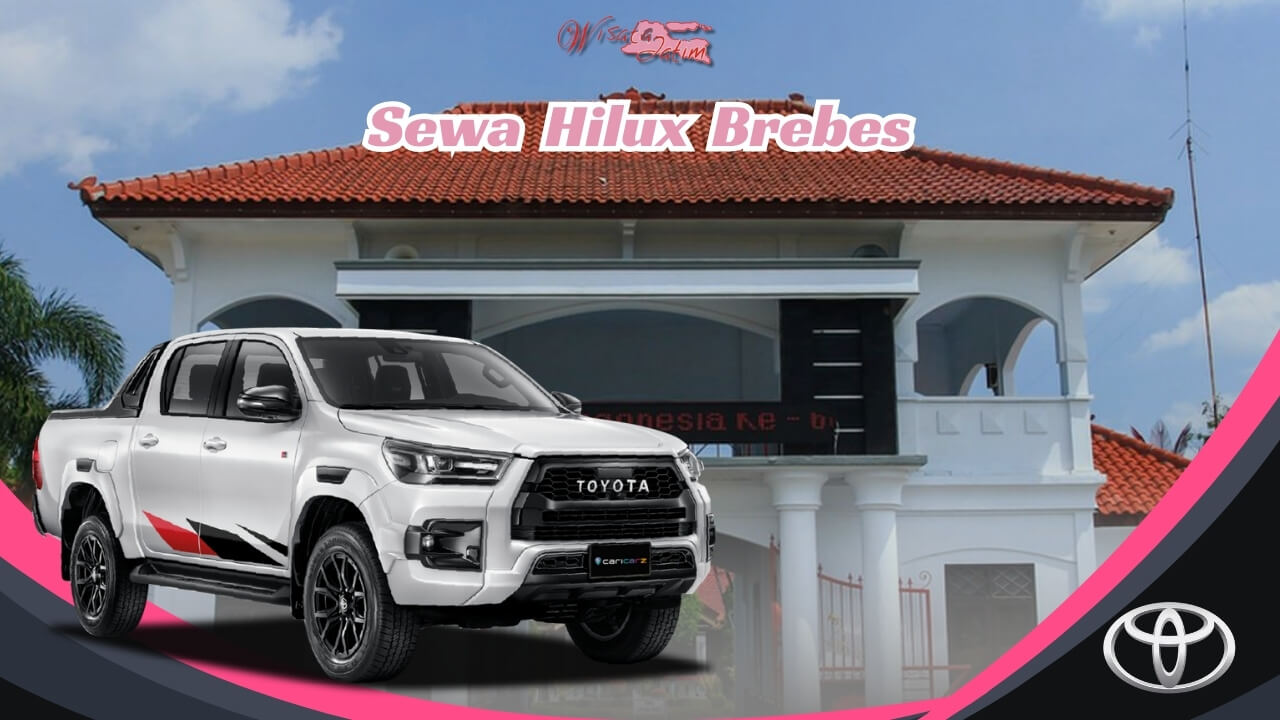 Sewa Hilux Brebes, Sewa Hilux Double Cabin di Brebes, Sewa Mobil Hilux Brebes, Sewa Mobil Hilux di Brebes, Sewa Hilux Brebes, Sewa Hilux Brebes Double Cabin, Sewa Hilux Bulanan Brebes, Sewa Hilux Tahunan Brebes, Sewa Hilux Lepas Kunci Brebes, Sewa Double Cabin Brebes, Sewa Double Cabin di Brebes, Harga Sewa Hilux Brebes, Rental Hilux Brebes, Rental Hilux Double Cabin di Brebes, Rental Mobil Hilux Brebes, Rental Mobil Hilux di Brebes, Rental Hilux Brebes, Rental Hilux Brebes Double Cabin, Rental Hilux Bulanan Brebes, Rental Hilux Tahunan Brebes, Rental Hilux Lepas Kunci Brebes, Rental Double Cabin Brebes, Rental Double Cabin di Brebes, Harga Rental Hilux Brebes