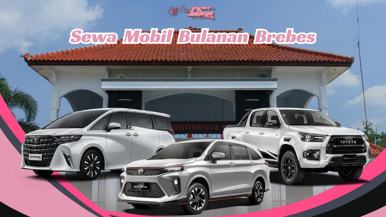 Sewa Mobil Bulanan Brebes, Sewa Mobil Bulanan di Brebes, Sewa Mobil Bulanan Brebes, Sewa Mobil Bulanan Brebes, Sewa Mobil Bulanan Murah Brebes, Sewa Mobil Bulanan Avanza Brebes, Sewa Mobil Bulanan Innova Brebes, Sewa Mobil Bulanan Alphard Brebes, Sewa Mobil Bulanan Hiace Brebes, Sewa Mobil Bulanan Mewah Brebes, Rental Mobil Bulanan Brebes, Rental Mobil Bulanan di Brebes, Rental Mobil Bulanan Brebes, Rental Mobil Lepas Kunci Brebes, Rental Mobil Bulanan Murah Brebes, Rental Mobil Bulanan Avanza Brebes, Rental Mobil Bulanan Innova Brebes, Rental Mobil Bulanan Alphard Brebes, Rental Mobil Bulanan Hiace Brebes, Rental Mobil Bulanan Mewah Brebes, Harga Sewa Mobil Bulanan Brebes, Harga Sewa Mobil Bulanan di Brebes, Harga Rental Mobil Bulanan Brebes, Harga Mobil Bulanan Mobil di Brebes