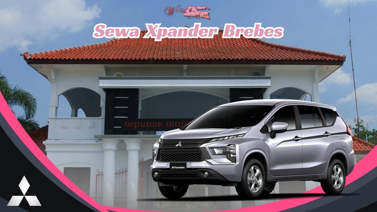 Sewa Xpander Brebes, Sewa Xpander di Brebes, Sewa Xpander Bulanan Brebes, Sewa Xpander Tahunan Brebes, Sewa Xpander Lepas Kunci Brebes, Sewa Xpander Matik Brebes, Sewa Xpander Manual Brebes, Sewa Xpander di Brebes, Sewa Mobil Xpander Brebes, Sewa Mitsubishi Xpander Brebes, Sewa Mitsubishi Xpander di Brebes, Rental Xpander Brebes, Rental Xpander di Brebes, Rental Xpander Bulanan Brebes, Rental Xpander Tahunan Brebes, Rental Xpander Lepas Kunci Brebes, Rental Xpander Matik Brebes, Rental Xpander Manual Brebes, Rental Xpander di Brebes, Rental Mobil Xpander Brebes, Rental Mitsubishi Xpander Brebes, Rental Mitsubishi Xpander di Brebes