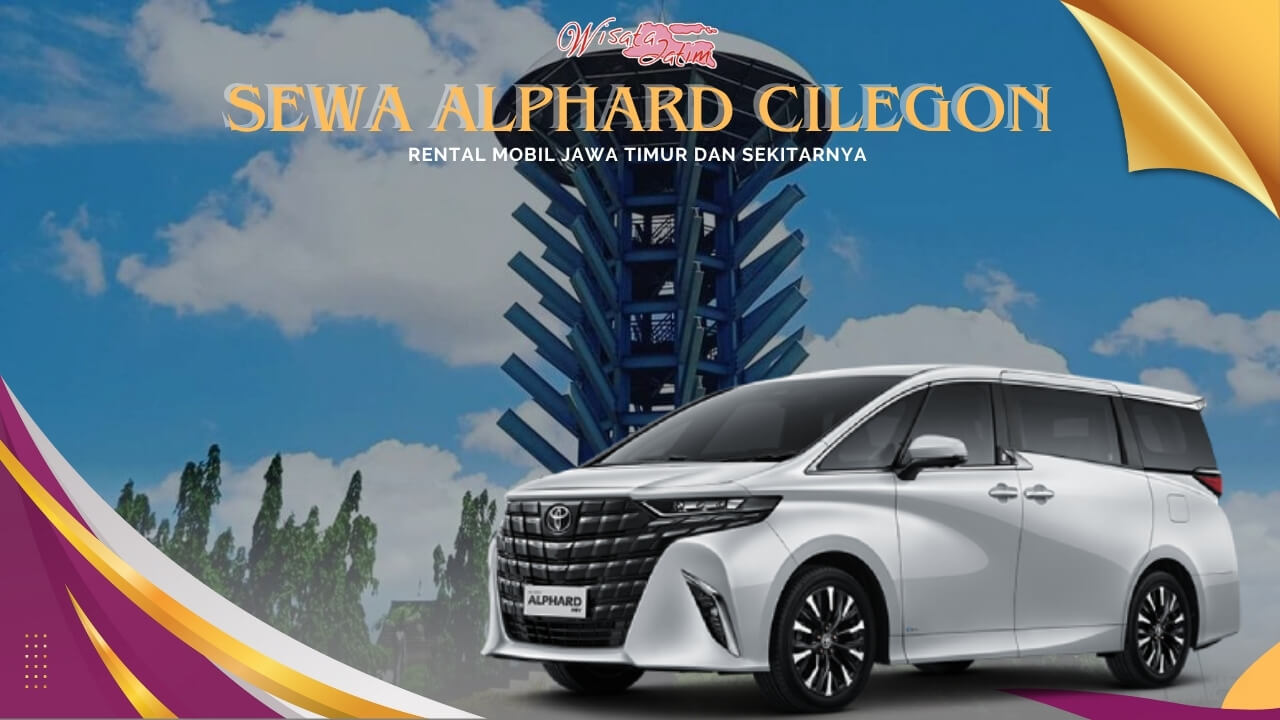Sewa Alphard Cilegon, Sewa Alphard Bulanan Cilegon, Sewa Alphard Tahunan Cilegon, Sewa Alphard Lepas Kunci Cilegon, Sewa Mobil Alphard Cilegon, Sewa Alphard Transformers Cilegon, Sewa Alphard Facelift Cilegon, Sewa Alphard Vellfire Cilegon, Rental Alphard Cilegon, Rental Alphard Bulanan Cilegon, Rental Alphard Tahunan Cilegon, Rental Alphard Lepas Kunci Cilegon, Rental Alphard di Cilegon, Sewa Alphard HEV Cilegon, Rental Alphard HEV Cilegon, Sewa Alphard di Cilegon, Rental Alphard di Cilegon