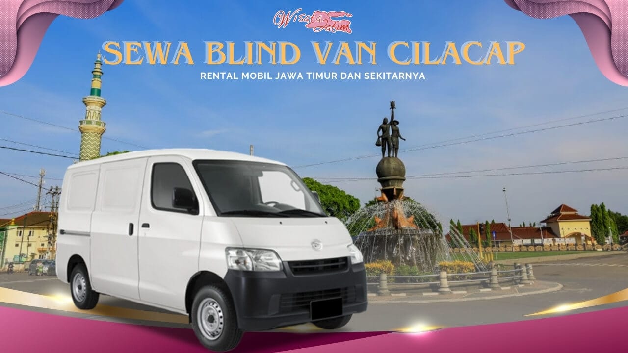Sewa Blind Van Cilacap, Sewa Blind Van Cilacap, Sewa Blind Van 24 Jam Plus Driver, Carter Blind Van Cilacap, Sewa Mobil Blind Van, Sewa Blind Van Bulanan Cilacap, Sewa Blind Van Tahunan Cilacap, Sewa Blind Van Lepas Kunci, Rental Mobil Cilacap, Rental Mobil Blind Van Terdekat, Rental Mobil Blind Van Murah, Rental Blind Van Terbaru