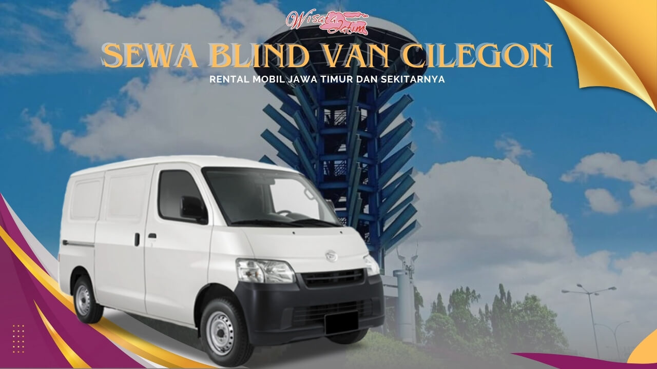 Sewa Blind Van Cilegon, Sewa Blind Van Cilegon, Sewa Blind Van 24 Jam Plus Driver, Carter Blind Van Cilegon, Sewa Mobil Blind Van, Sewa Blind Van Bulanan Cilegon, Sewa Blind Van Tahunan Cilegon, Sewa Blind Van Lepas Kunci, Rental Mobil Cilegon, Rental Mobil Blind Van Terdekat, Rental Mobil Blind Van Murah, Rental Blind Van Terbaru
