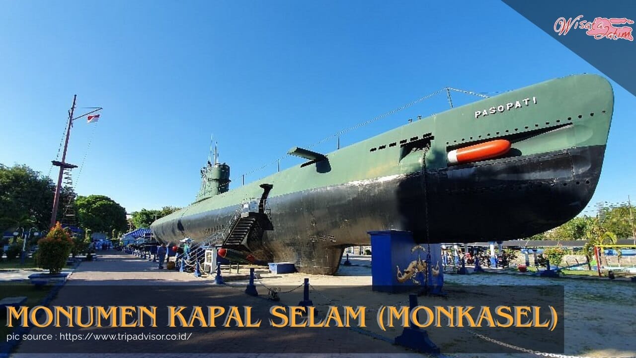 Monumen Kapal Selam (Monkasel), Wisata Jatim, Rental Mobil Surabaya, Rental Mobil Bulanan Surabaya, Destinasi Wisata Surabaya, Wisata Viral, Kuliner Viral di Surabaya