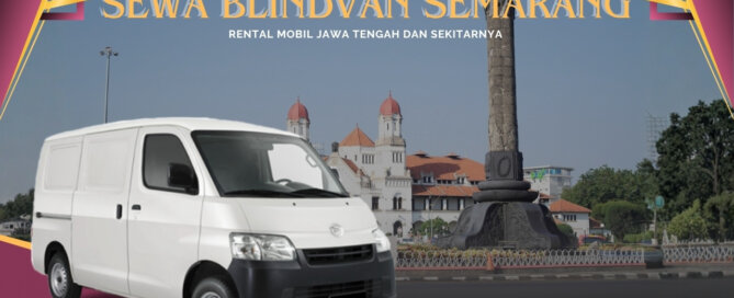 Sewa Blind Van Semarang, Sewa Blind Van Semarang, Sewa Blind Van 24 Jam Plus Driver, Carter Blind Van Semarang, Sewa Mobil Blind Van, Sewa Blind Van Bulanan Semarang, Sewa Blind Van Tahunan Semarang, Sewa Blind Van Lepas Kunci, Rental Mobil Semarang, Rental Mobil Blind Van Terdekat, Rental Mobil Blind Van Murah, Rental Blind Van Terbaru, Sewa Mobil Blindvan di Semarang, Rental Mobil Blindvan Murah, Rental Mobil Blindvan Dengan Sopir, Rental Blindvan 24 Jam