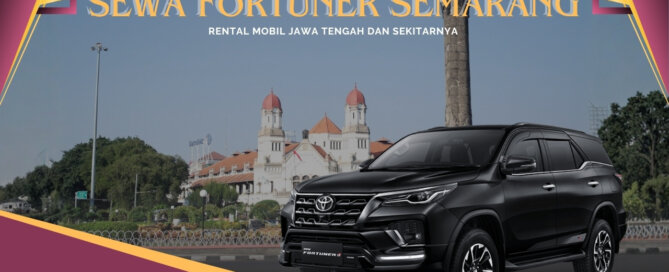 Sewa fortuner Semarang, Sewa Fortuner Harian Semarang, Sewa Fortuner Bulanan Semarang, Sewa Fortuner Tahunan Semarang, Sewa Fortuner Lepas Kunci Semarang, Sewa Fortuner di Semarang, Sewa Mobil Fortuner Semarang, Sewa Mobil Fortuner di Semarang, Sewa Fortuner Semarang GR Sport, Sewa Fortuner Semarang SUV, Rental fortuner Semarang, Rental Fortuner Harian Semarang, Rental Fortuner Bulanan Semarang, Rental Fortuner Tahunan Semarang, Rental Fortuner Lepas Kunci Semarang, Rental Fortuner di Semarang, Rental Mobil Fortuner Semarang, Rental Mobil Fortuner di Semarang, Rental Fortuner Semarang GR Sport, Rental Fortuner Semarang SUV, Sewa Fortuner Jawa Timur, Sewa Fortuner Jawa Barat, Sewa Fortuner Jawa Tengah
