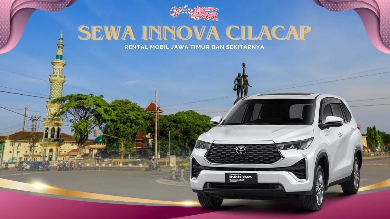 Sewa Innova Cilacap, Sewa Innova Reborn Cilacap, Sewa Innova Venturer Cilacap, Sewa Innova Zenix Cilacap, Sewa Innova Bulanan Cilacap, Sewa Innova Tahunan Cilacap, Sewa Innova Lepas Kunci Cilacap, Sewa Innova Manual Matik, Sewa Innova Cilacap Harian, Sewa Innova Reborn Harian 24 Jam Dengan Sopir, Sewa Innova Cilacap 24 Jam Dengan Sopir, Sewa Innova Cilacap 24 Jam Plus Driver, Sewa Innova Venturer Cilacap 24 Jam Dengan Sopir, Sewa Innova Zenix 24 Jam Harian Bulanan Tahunan Lepas Kunci, Sewa Innova Cilacap Murah Lepas Kunci, Sewa Innova Zenix Cilacap, Perusahaan Sewa Innova Cilacap, Jasa Sewa Innova Cilacap Murah Plus Driver, Rental Innova Cilacap, Rental Innova Reborn Cilacap, Rental Innova Venturer Cilacap, Rental Innova Zenix Cilacap, Rental Innova Bulanan Cilacap, Rental Innova Tahunan Cilacap, Rental Innova Lepas Kunci Cilacap, Rental Innova Manual Matik, Rental Innova Cilacap Harian, Rental Innova Reborn Harian 24 Jam Dengan Sopir, Rental Innova Cilacap 24 Jam Dengan Sopir, Rental Innova Cilacap 24 Jam Plus Driver, Rental Innova Venturer Cilacap 24 Jam Dengan Sopir, Rental Innova Zenix 24 Jam Harian Bulanan Tahunan Lepas Kunci, Rental Innova Cilacap Murah Lepas Kunci, Rental Innova Zenix Cilacap, Perusahaan Rental Innova Cilacap, Jasa Rental Innova Cilacap Murah Plus Driver