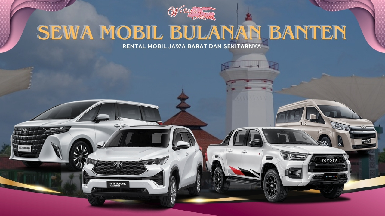 Sewa Mobil Bulanan Banten, Sewa Mobil Bulanan di Banten, Sewa Mobil Bulanan Banten, Sewa Mobil Bulanan Banten, Sewa Mobil Bulanan Murah Banten, Sewa Mobil Bulanan Avanza Banten, Sewa Mobil Bulanan Innova Banten, Sewa Mobil Bulanan Alphard Banten, Sewa Mobil Bulanan Hiace Banten, Sewa Mobil Bulanan Mewah Banten, Rental Mobil Bulanan Banten, Rental Mobil Bulanan di Banten, Rental Mobil Bulanan Banten, Rental Mobil Lepas Kunci Banten, Rental Mobil Bulanan Murah Banten, Rental Mobil Bulanan Avanza Banten, Rental Mobil Bulanan Innova Banten, Rental Mobil Bulanan Alphard Banten, Rental Mobil Bulanan Hiace Banten, Rental Mobil Bulanan Mewah Banten, Harga Sewa Mobil Bulanan Banten, Harga Sewa Mobil Bulanan di Banten, Harga Rental Mobil Bulanan Banten, Harga Mobil Bulanan Mobil di Banten, Sewa Mobil Banten 24 jam Dengan Sopir, Sewa Mobil Banten Harian, Rental Mobil Banten Plus Driver All in