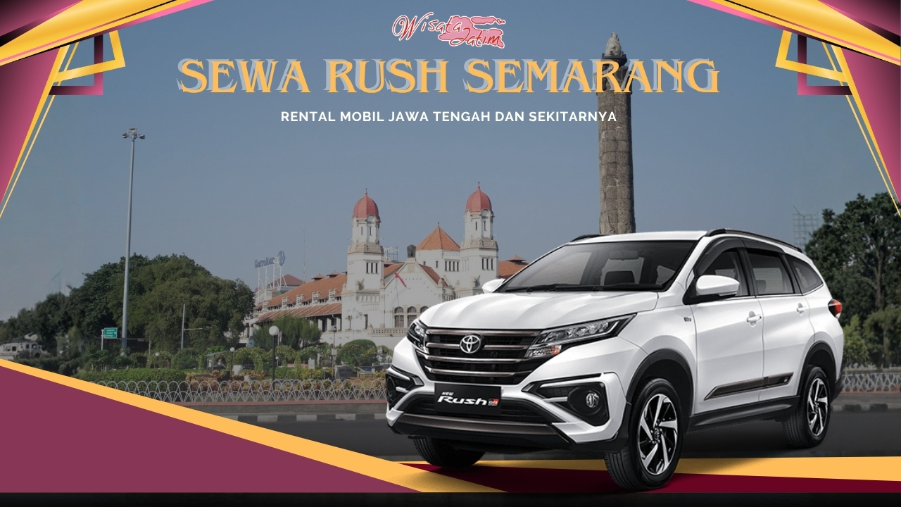 Sewa Rush Semarang. Sewa Toyota Rush Semarang, Sewa Mobil Rush Semarang, Sewa Rush di Semarang, Sewa Toyota Rush di Semarang, Sewa Mobil Rush di Semarang, Sewa Rush Harian Semarang, Sewa Rush Bulanan Semarang, Sewa Rush Tahunan Semarang, Sewa Rush Lepas Kunci Semarang, Sewa Rush Murah Semarang, Harga Sewa Rush Semarang, Taris Sewa Rush Semarang, Rental Rush Semarang. Rental Toyota Rush Semarang, Rental Mobil Rush Semarang, Rental Rush di Semarang, Rental Toyota Rush di Semarang, Rental Mobil Rush di Semarang, Rental Rush Harian Semarang, Rental Rush Bulanan Semarang, Rental Rush Tahunan Semarang, Rental Rush Lepas Kunci Semarang, Rental Rush Murah Semarang, Harga Rental Rush Semarang, Taris Rental Rush Semarang