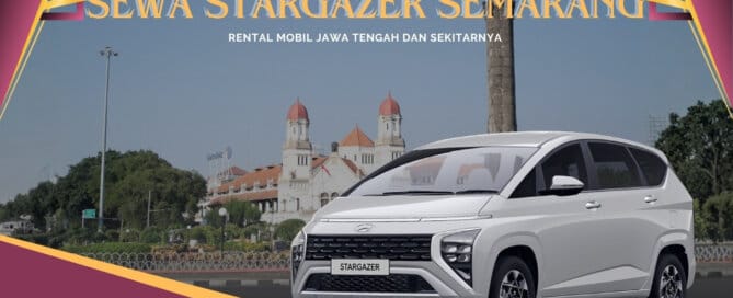 Sewa Stargazer Semarang, Sewa Hyundai Stargazer Semarang, Sewa Mobil Stargazer Semarang, Sewa Stargazer di Semarang, Sewa Mobil Stargazer di Semarang, Sewa Hyundai Stargazer di Semarang, Sewa Stargazer Harian Semarang, Sewa Stargazer Bulanan Semarang, Sewa Stargazer Tahunan Semarang, Sewa Stargazer Lepas Kunci Semarang, Sewa Stargazer Murah Semarang, Sewa Stargazer Active Semarang, Sewa Stargazer Trend Semarang, Sewa Stargazer Stylish Semarang, Sewa Stargazer Prime Semarang, Rental Stargazer Semarang, Rental Hyundai Stargazer Semarang, Rental Mobil Stargazer Semarang, Rental Stargazer di Semarang, Rental Mobil Stargazer di Semarang, Rental Hyundai Stargazer di Semarang, Rental Stargazer Harian Semarang, Rental Stargazer Bulanan Semarang, Rental Stargazer Tahunan Semarang, Rental Stargazer Lepas Kunci Semarang, Rental Stargazer Murah Semarang, Rental Stargazer Active Semarang, Rental Stargazer Trend Semarang, Rental Stargazer Stylish Semarang, Rental Stargazer Prime Semarang