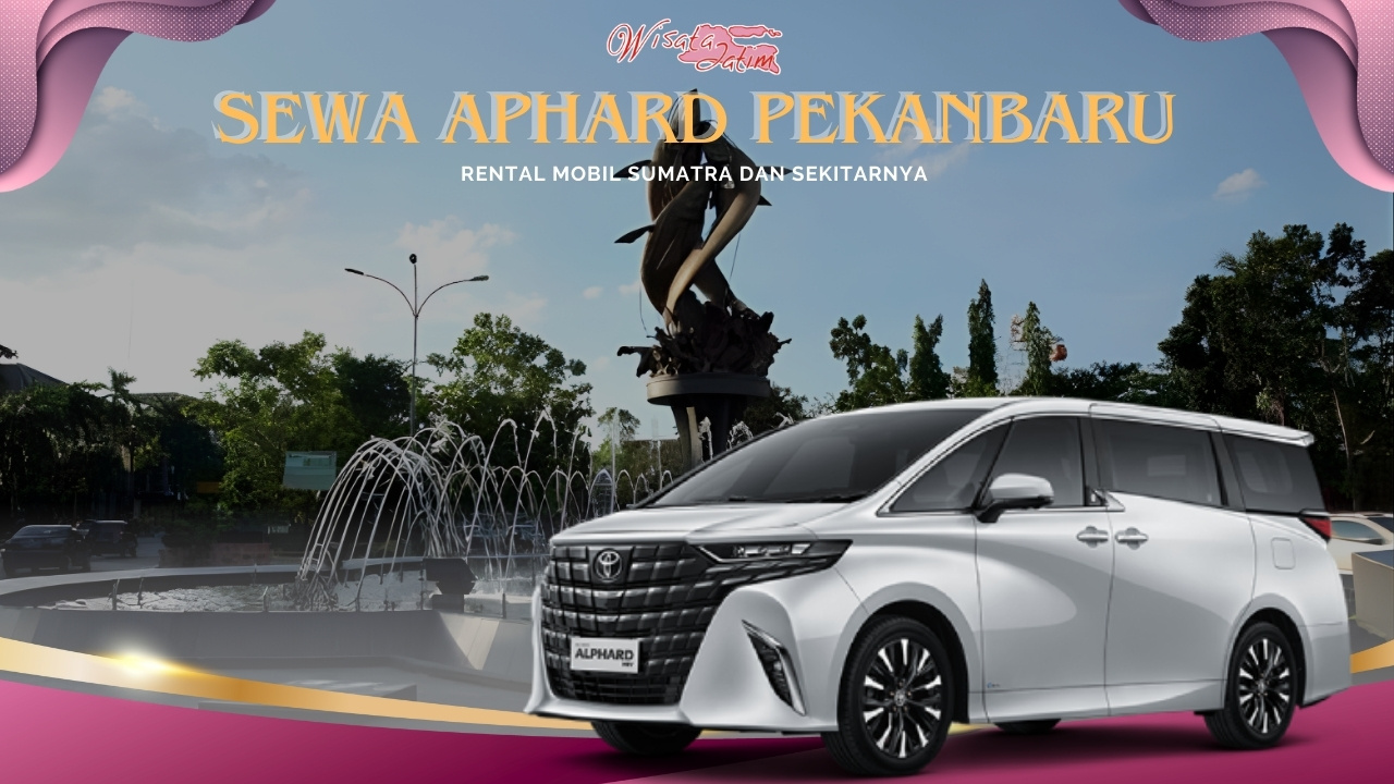 Sewa Alphard Pekanbaru, Sewa Alphard Bulanan Pekanbaru, Sewa Alphard Tahunan Pekanbaru, Sewa Alphard Lepas Kunci Pekanbaru, Sewa Mobil Alphard Pekanbaru, Sewa Alphard Transformers Pekanbaru, Sewa Alphard Facelift Pekanbaru, Sewa Alphard Vellfire Pekanbaru, Rental Alphard Pekanbaru, Rental Alphard Bulanan Pekanbaru, Rental Alphard Tahunan Pekanbaru, Rental Alphard Lepas Kunci Pekanbaru, Rental Alphard di Pekanbaru, Sewa Alphard HEV Pekanbaru, Rental Alphard HEV Pekanbaru, Sewa Alphard di Pekanbaru, Rental Alphard di Pekanbaru, Rental Alphard Terdekat, Rental Alphard Murah di Pekanbaru, Rental Alphard di Jawa Timur, Rental Alphard Dengan Sopir, Sewa Alphard 24 jam Dengan Sopir, Sewa Alphard Harian 12 Jam, Sewa Alphard 24 Jam Plus Driver