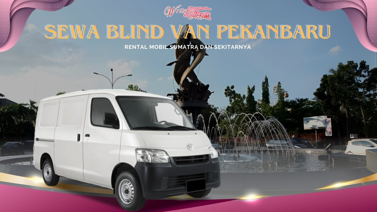 Sewa Blind Van Pekanbaru, Sewa Blind Van Pekanbaru, Sewa Blind Van 24 Jam Plus Driver, Carter Blind Van Pekanbaru, Sewa Mobil Blind Van, Sewa Blind Van Bulanan Pekanbaru, Sewa Blind Van Tahunan Pekanbaru, Sewa Blind Van Lepas Kunci, Rental Mobil Pekanbaru, Rental Mobil Blind Van Terdekat, Rental Mobil Blind Van Murah, Rental Blind Van Terbaru, Sewa Mobil Blindvan di Pekanbaru, Rental Mobil Blindvan Murah, Rental Mobil Blindvan Dengan Sopir, Rental Blindvan 24 Jam