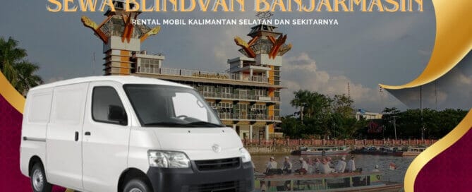 Sewa Blind Van Banjarmasin, Sewa Blind Van Banjarmasin, Sewa Blind Van 24 Jam Plus Driver, Carter Blind Van Banjarmasin, Sewa Mobil Blind Van, Sewa Blind Van Bulanan Banjarmasin, Sewa Blind Van Tahunan Banjarmasin, Sewa Blind Van Lepas Kunci, Rental Mobil Banjarmasin, Rental Mobil Blind Van Terdekat, Rental Mobil Blind Van Murah, Rental Blind Van Terbaru, Sewa Mobil Blindvan di Banjarmasin, Rental Mobil Blindvan Murah, Rental Mobil Blindvan Dengan Sopir, Rental Blindvan 24 Jam