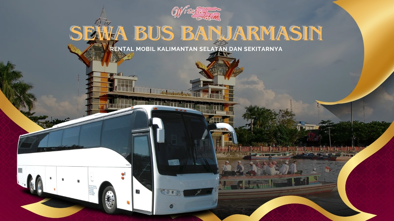 Sewa Bus Banjarmasin, Sewa Bus Pariwisata Banjarmasin, Sewa Bus Bulanan Banjarmasin. Sewa Bus Tahunan Banjarmasin, Sewa Bus Banjarmasin 24 Jam Plus Driver, Sewa Bus Banjarmasin Terdekat, Rental Bus Banjarmasin, Rental Bus Bulanan Banjarmasin, Rental Bus Tahunan Banjarmasin, sewa bus pariwisata, sewa bus Banjarmasin murah, sewa bus di Banjarmasin, rental bus di Banjarmasin, sewa bis di Banjarmasin, jasa sewa bus Banjarmasin terbaik