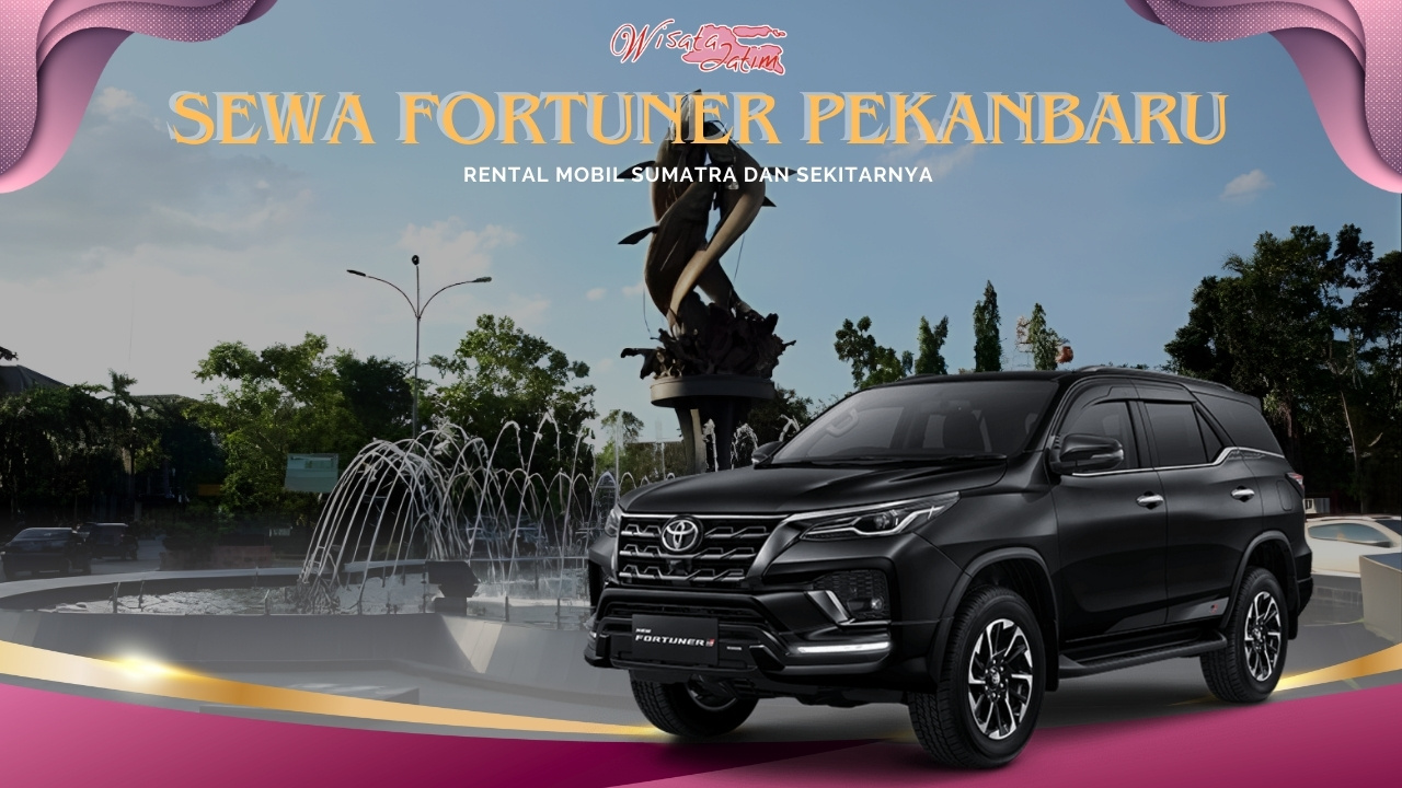 Sewa fortuner Pekanbaru, Sewa Fortuner Harian Pekanbaru, Sewa Fortuner Bulanan Pekanbaru, Sewa Fortuner Tahunan Pekanbaru, Sewa Fortuner Lepas Kunci Pekanbaru, Sewa Fortuner di Pekanbaru, Sewa Mobil Fortuner Pekanbaru, Sewa Mobil Fortuner di Pekanbaru, Sewa Fortuner Pekanbaru GR Sport, Sewa Fortuner Pekanbaru SUV, Rental fortuner Pekanbaru, Rental Fortuner Harian Pekanbaru, Rental Fortuner Bulanan Pekanbaru, Rental Fortuner Tahunan Pekanbaru, Rental Fortuner Lepas Kunci Pekanbaru, Rental Fortuner di Pekanbaru, Rental Mobil Fortuner Pekanbaru, Rental Mobil Fortuner di Pekanbaru, Rental Fortuner Pekanbaru GR Sport, Rental Fortuner Pekanbaru SUV, Sewa Fortuner Jawa Timur, Sewa Fortuner Jawa Barat, Sewa Fortuner Jawa Tengah