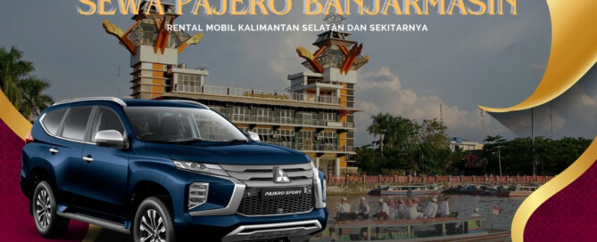 Sewa Pajero Banjarmasin, Sewa Pajero Sport Banjarmasin, Sewa Pajero Bulanan Banjarmasin, Sewa Pajero Tahunan Banjarmasin, Sewa Pajero Lepas Kunci Banjarmasin, Sewa Pajero di Banjarmasin, Sewa Pajero, Sewa Mobil Pajero Banjarmasin, Sewa Mitsubishi Pajero Banjarmasin, Sewa Pajero di Banjarmasin, Sewa Mobil Pajero di Banjarmasin, Rental Pajero Banjarmasin, Rental Pajero Sport Banjarmasin, Rental Pajero Bulanan Banjarmasin, Rental Pajero Tahunan Banjarmasin, Rental Pajero Lepas Kunci Banjarmasin, Rental Pajero di Banjarmasin, Rental Pajero, Rental Mobil Pajero Banjarmasin, Rental Mitsubishi Pajero Banjarmasin, Rental Pajero di Banjarmasin, Rental Mobil Pajero di Banjarmasin Rental Pajero Exceed GLX Dakar Ultimate, Rental Pajero Banjarmasin Murah Dengan Sopir, Rental Pajero Sport 24 jam, Rental Mobil Pajero Manual Matik