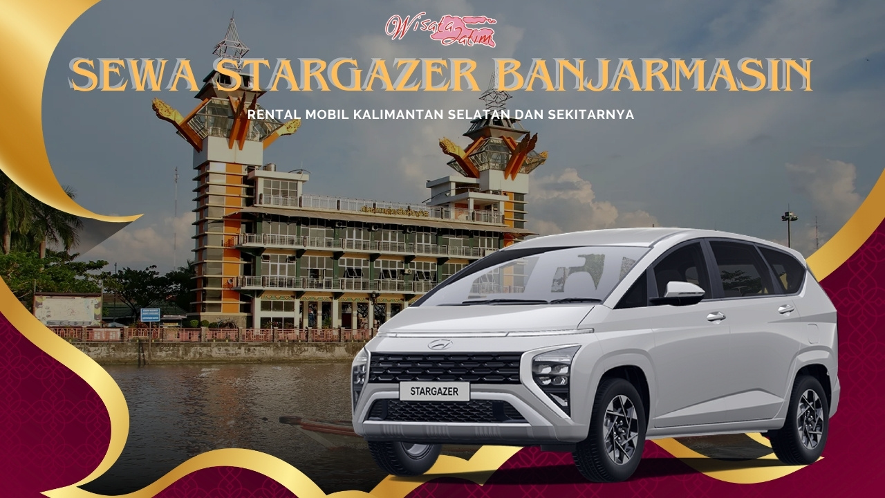 Sewa Stargazer Banjarmasin, Sewa Hyundai Stargazer Banjarmasin, Sewa Mobil Stargazer Banjarmasin, Sewa Stargazer di Banjarmasin, Sewa Mobil Stargazer di Banjarmasin, Sewa Hyundai Stargazer di Banjarmasin, Sewa Stargazer Harian Banjarmasin, Sewa Stargazer Bulanan Banjarmasin, Sewa Stargazer Tahunan Banjarmasin, Sewa Stargazer Lepas Kunci Banjarmasin, Sewa Stargazer Murah Banjarmasin, Sewa Stargazer Active Banjarmasin, Sewa Stargazer Trend Banjarmasin, Sewa Stargazer Stylish Banjarmasin, Sewa Stargazer Prime Banjarmasin, Rental Stargazer Banjarmasin, Rental Hyundai Stargazer Banjarmasin, Rental Mobil Stargazer Banjarmasin, Rental Stargazer di Banjarmasin, Rental Mobil Stargazer di Banjarmasin, Rental Hyundai Stargazer di Banjarmasin, Rental Stargazer Harian Banjarmasin, Rental Stargazer Bulanan Banjarmasin, Rental Stargazer Tahunan Banjarmasin, Rental Stargazer Lepas Kunci Banjarmasin, Rental Stargazer Murah Banjarmasin, Rental Stargazer Active Banjarmasin, Rental Stargazer Trend Banjarmasin, Rental Stargazer Stylish Banjarmasin, Rental Stargazer Prime Banjarmasin
