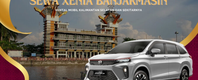 Sewa Xenia Banjarmasin, Sewa Mobil Xenia Banjarmasin, Sewa Daihatsu Xenia Banjarmasin, Daihatsu Xenia, Xenia, Sewa Xenia Bulanan Banjarmasin, Sewa Xenia Tahunan Banjarmasin, Sewa Xenia Lepas Kunci Banjarmasin, Sewa Xenia 24 jam, Sewa Xenia Banjarmasin Plus Driver, Harga Sewa Xenia Banjarmasin, Sewa Xenia di Banjarmasin, Sewa Mobil Xenia di Banjarmasin, Rental Xenia Banjarmasin, Rental Mobil Xenia Banjarmasin, Rental Xenia Manual Matik, Sewa Xenia Manual Matik, Sewa Xenia warna putih, Sewa Xenia Warna hitam, Sewa Xenia bensin, Rental Xenia Dengan Sopir Rental Mobil Xenia 12 Jam, Rental Mobil Xenia 6 Jam, Rental Xenia Murah di Banjarmasin, Rental Mobil Xenia Terdekat, Rental Mobil Xenia Manual, Rental Mobil Xenia Matik, Jasa Sewa Mobil Xenia di Banjarmasin