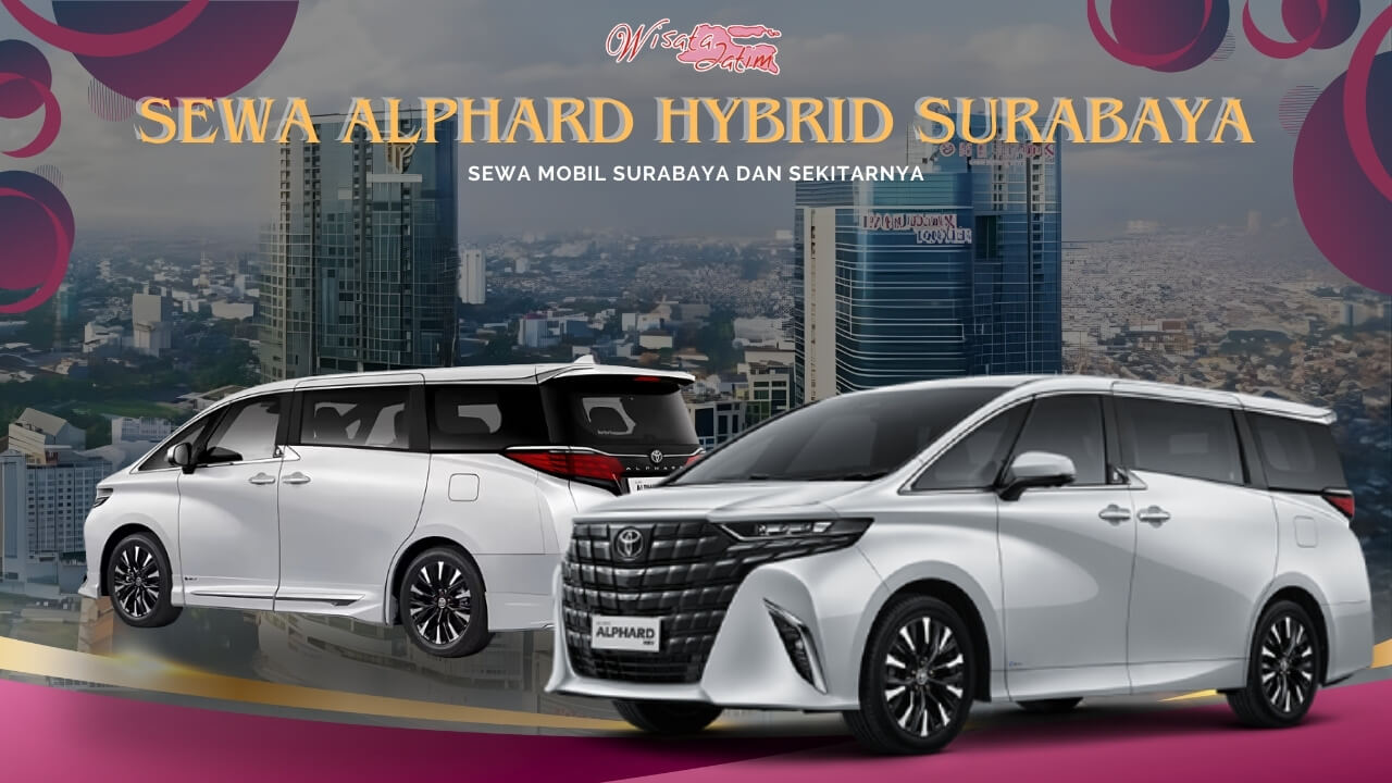 Sewa Alphard Hybrid Surabaya Tunjungan Plaza