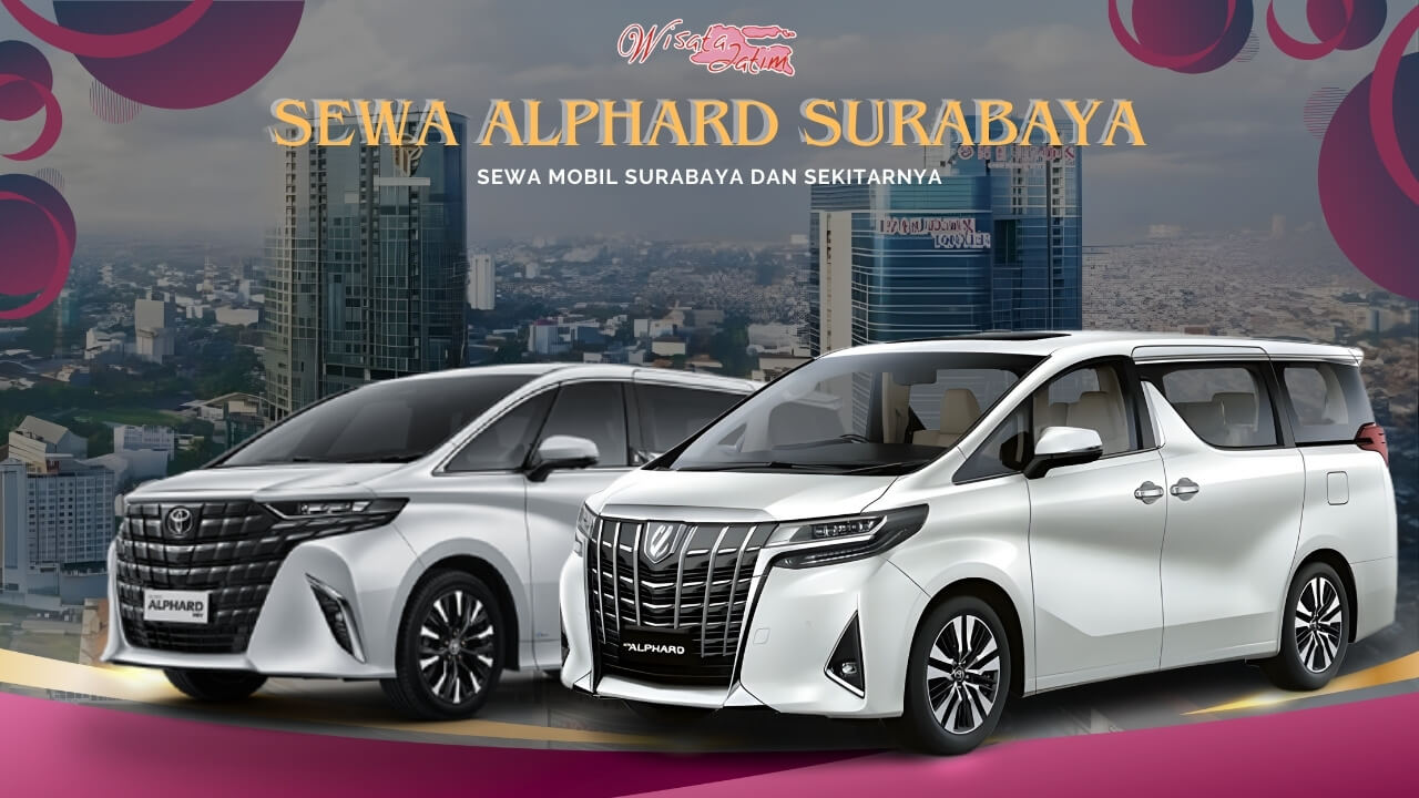 Sewa Alphard Surabaya Tunjungan Plaza