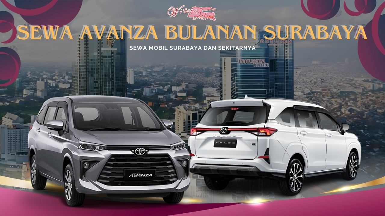 Sewa Avanza Bulanan Surabaya Dekat Tunjungan Plaza