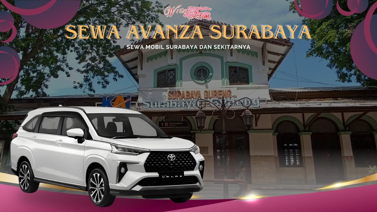 Sewa Avanza Surabaya Gubeng