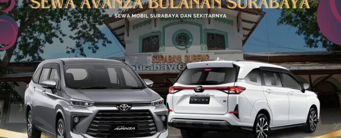 Sewa Avanza Bulanan Surabaya Stasiun Gubeng