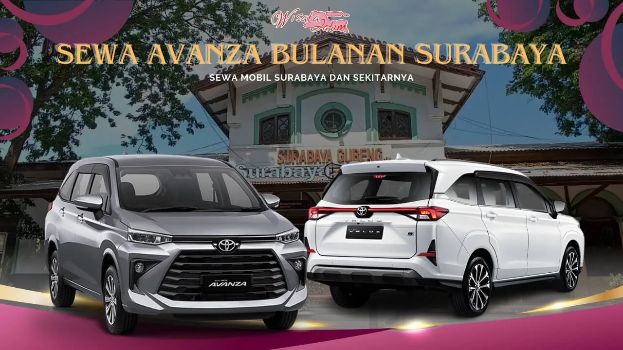 Sewa Avanza Bulanan Surabaya Stasiun Gubeng