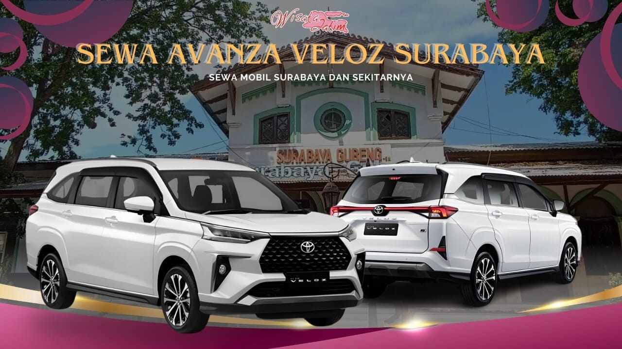 Sewa Avanza Veloz Surabaya Stasiun Gubeng, sewa avanza surabaya, sewa avanza harian surabaya, sewa avanza lepas kunci surabaya, sewa avanza bulanan surabaya, sewa avanza manual matik, sewa avanza murah, sewa avanza tanpa sopir, sewa mobil avanza di surabaya