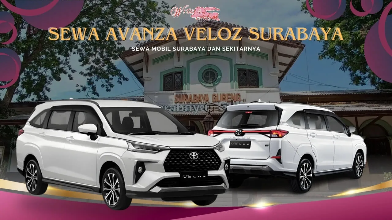 Sewa Avanza Veloz Surabaya Stasiun Gubeng, sewa avanza surabaya, sewa avanza harian surabaya, sewa avanza lepas kunci surabaya, sewa avanza bulanan surabaya, sewa avanza manual matik, sewa avanza murah, sewa avanza tanpa sopir, sewa mobil avanza di surabaya