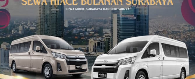 Sewa Hiace Bulanan Surabaya Tunjungan Plaza