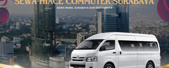 Sewa Hiace Commuter Surabaya Tunjungan Plaza
