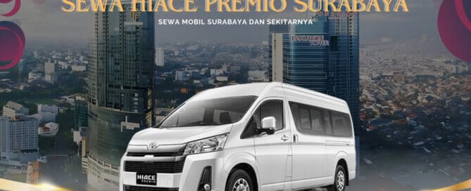 Sewa Hiace Premio Surabaya Tunjungan Plaza