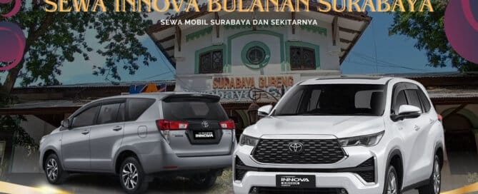 Sewa Innova Bulanan Surabaya Stasiun Gubeng