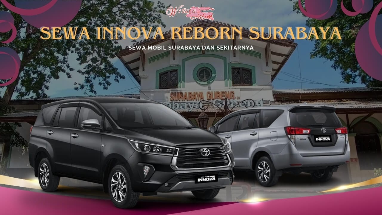 Sewa Innova Reborn Surabaya Stasiun Gubeng