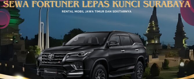 Sewa Fortuner Lepas Kunci Surabaya Gresik