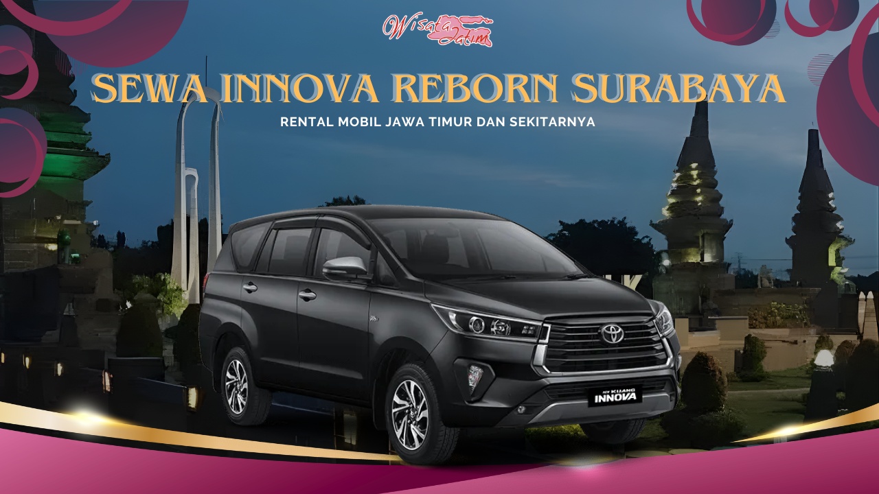 Sewa Innova Reborn Surabaya Gresik