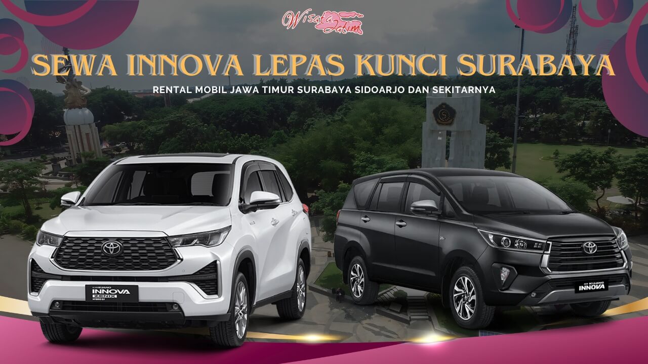 Sewa Innova Lepas Kunci Surabaya Sidoarjo
